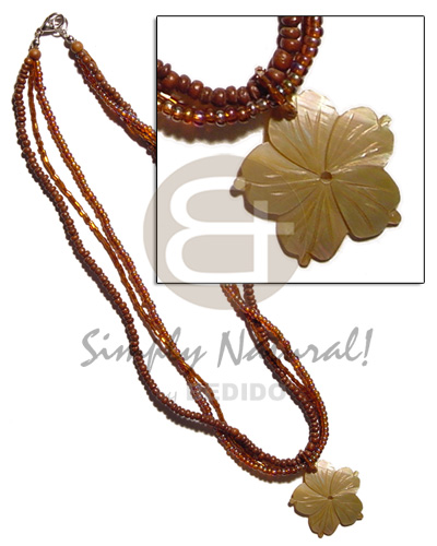 3 rows glass bead & 2-3mm coco nat. brown Pokalet.  35mm MOP flower - Coco Necklace
