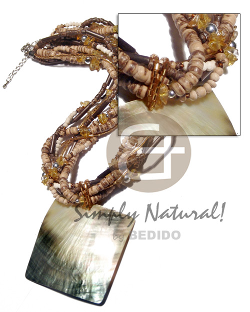8 layers intertwined cut beads/4-5mm coco Pokalet. tiger/2-3mm coco heishe nat. brown , 2-3mm coco Pokalet. bleach /natural  agsam bamboo & crystal nuggets accent and 60mm square blacklip pendant / 18 in. - Shell Necklace