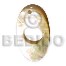 MOP oblong  hole 35 mm x 20 mm - Shell Pendants